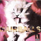 Hairballs Hairballs