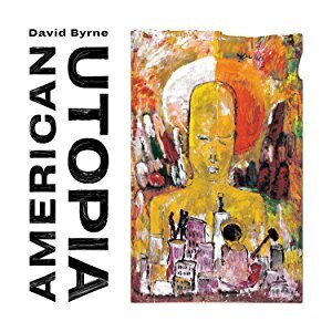 American Utopia American Utopia