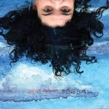 Irene Preta, Irene Boa Irene Preta, Irene Boa